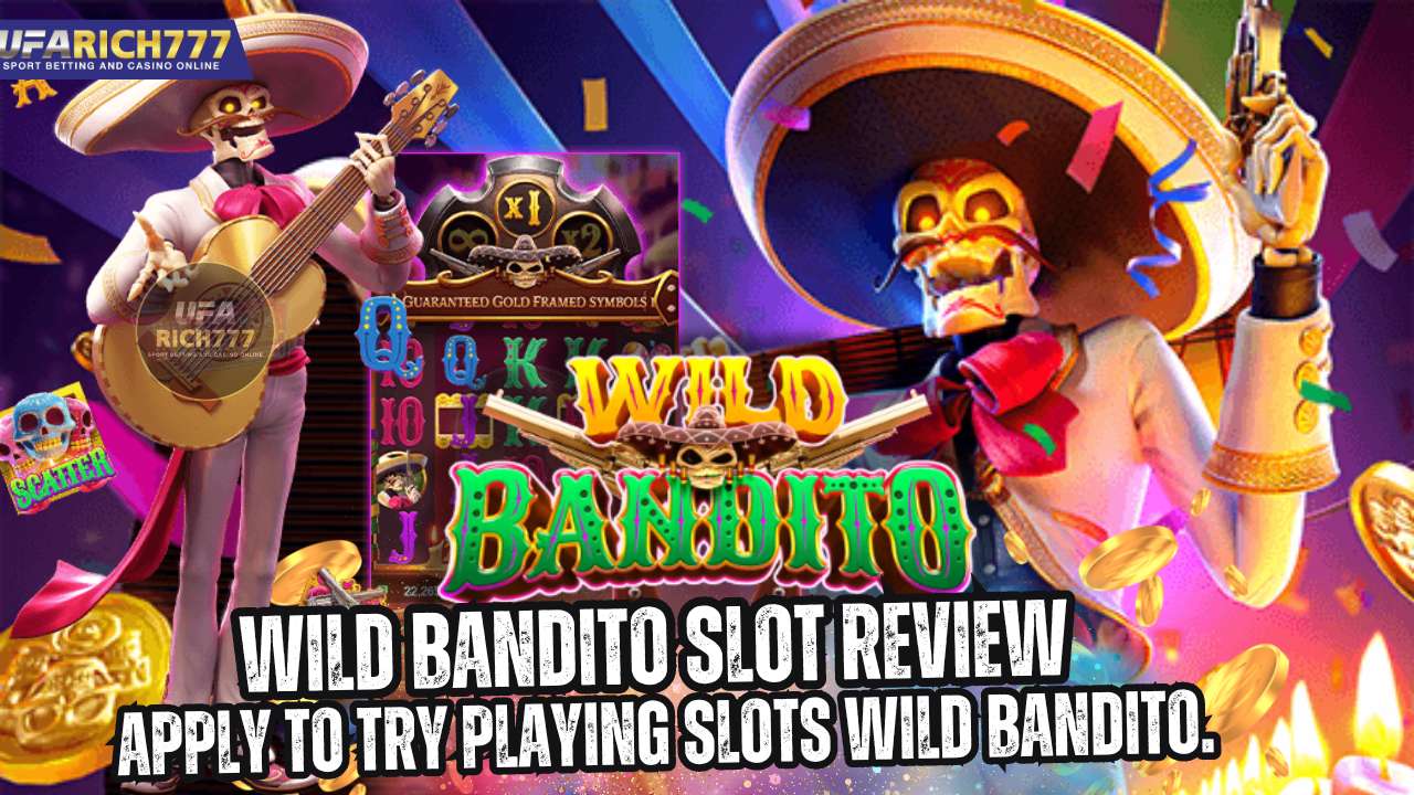 Wild Bandito Slot Review